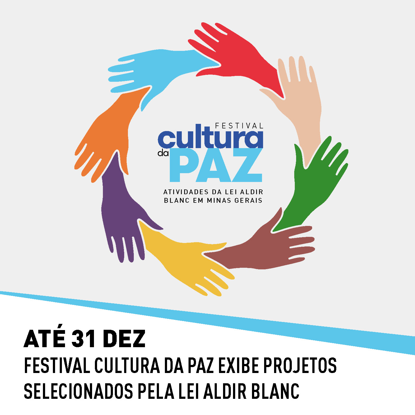 Evento: Festival Cultura da Paz exibe, pelo canal da Secult no YouTube, projetos selecionados pela Lei Aldir Blanc em Minas Gerais