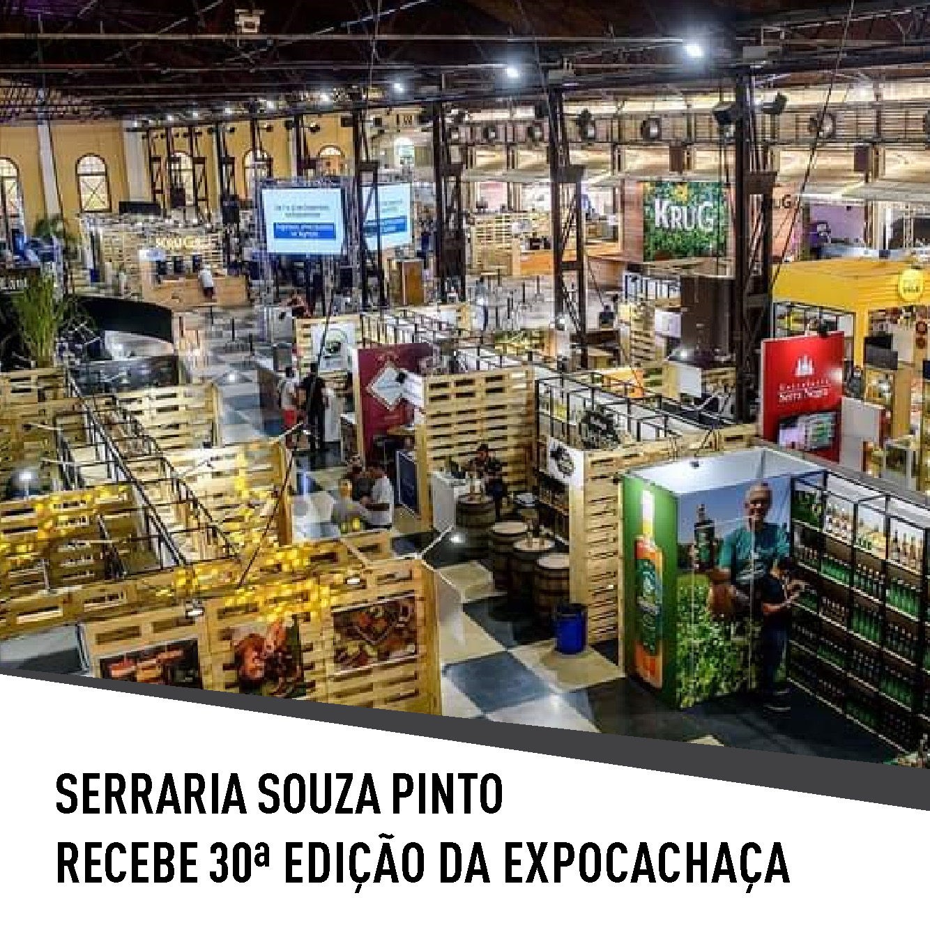 Evento: Serraria Souza Pinto recebe 30ª edição da ExpoCachaça
