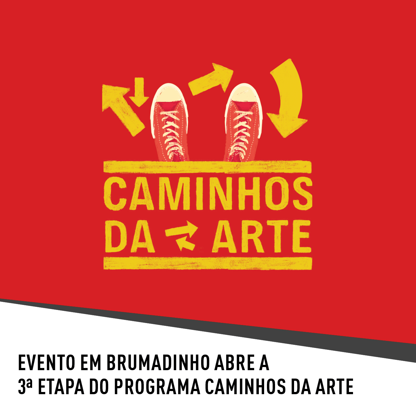 Evento: Evento em Brumadinho abre a terceira etapa do programa Caminhos da Arte