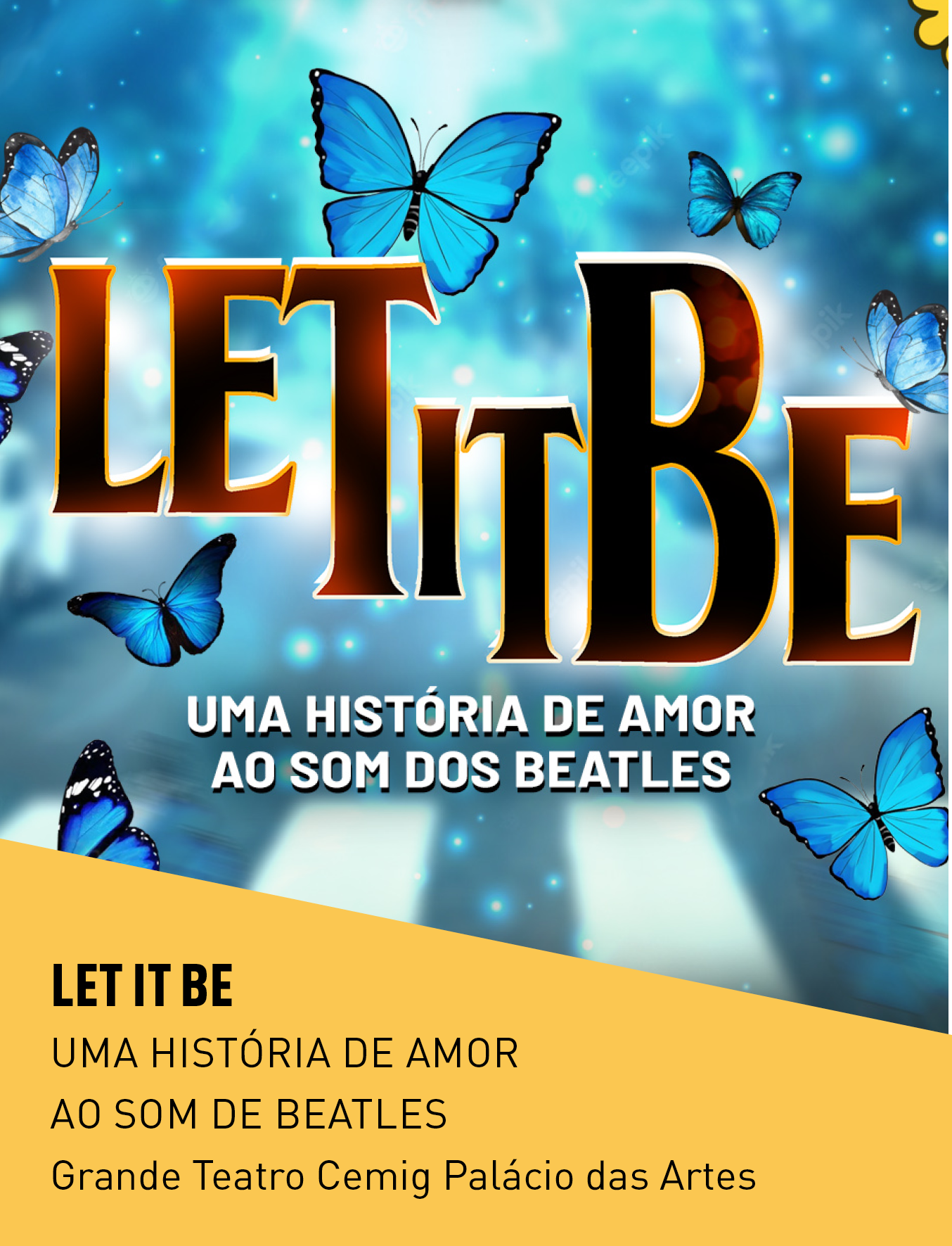 Evento: Let it Be - Uma História de Amor ao Som de Beatles